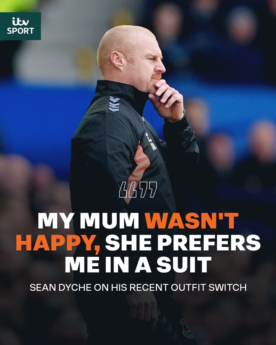 Dyche's record in the tracksuit: Played - 3 Won - 3 Conceded - 0 Everton fans will be hoping Sean Dyche doesn't listen to his mother 😂