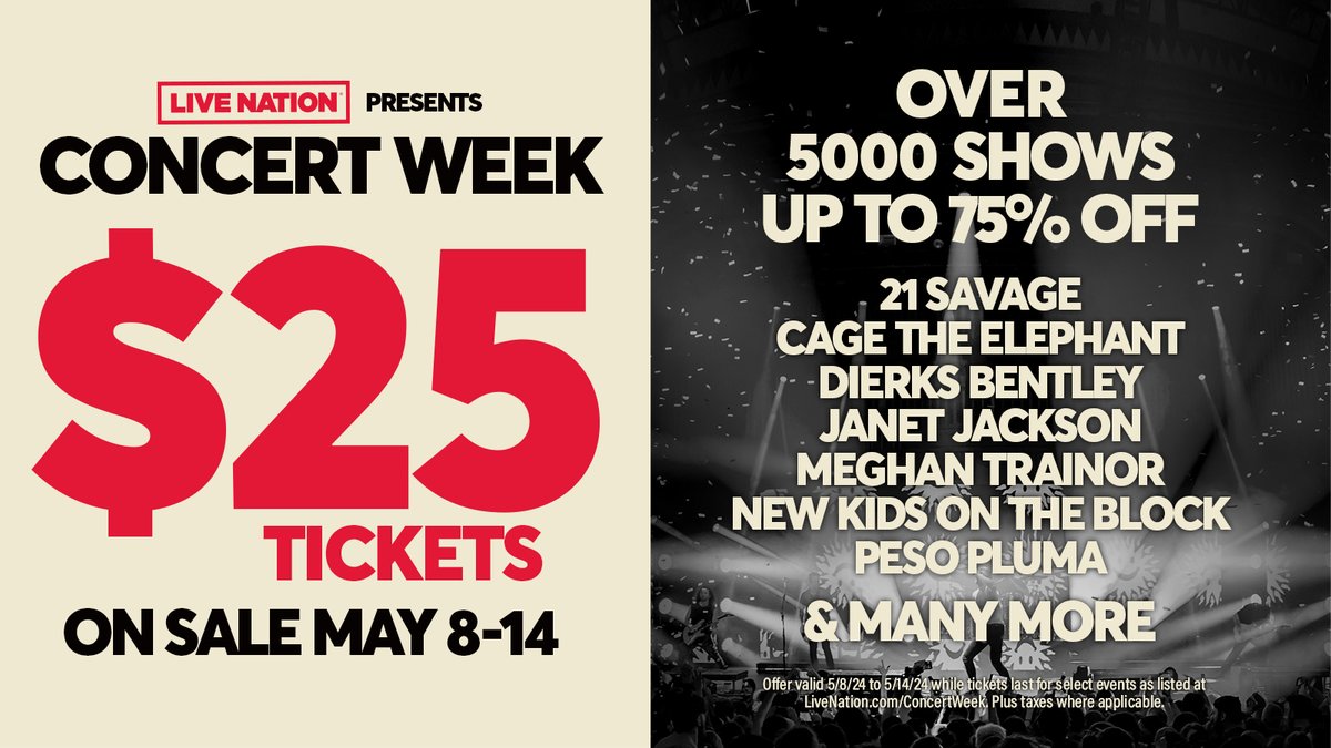 Get ready for Concert Week, May 8-14! $25 tickets to over 5,000 shows — that’s up to 75% off! It’s the perfect time to get concert and comedy tickets to see ALL your favorite artists live. livemu.sc/4biuTYr