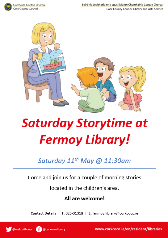 Kick off your Saturday morning in #FermoyLibrary with Storytime at 11.30a.m. located in the children’s area #Storytime @LibrariesIRE