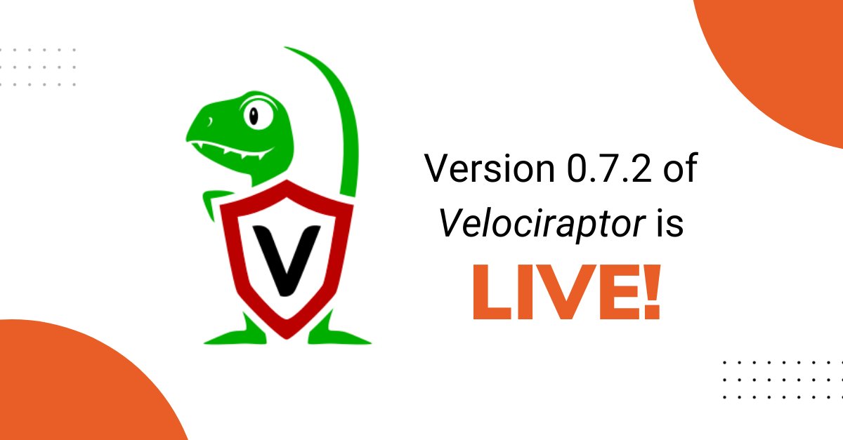 📣 Velociraptor v0.7.2 is now live!

The long-awaited release is highlighted by EWF support, dynamic DNS, improved SSH access, secrets management &amp; much more.

Read up on all the exciting new features and download it today: r-7.co/3Uk9YNN