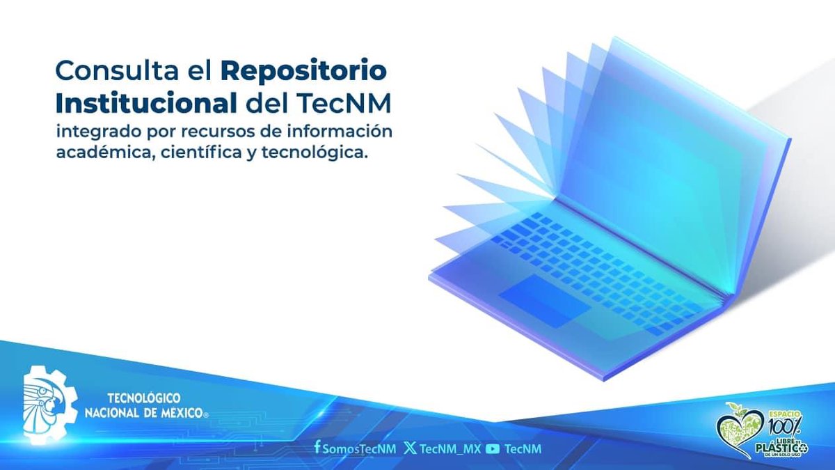 El Repositorio Institucional del #TecNM (RI-TecNM), interoperable con el Repositorio Nacional del #CONAHCYT, es la plataforma digital de acceso abierto para almacenar, preservar y divulgar la producción científico-académica del TecNM.