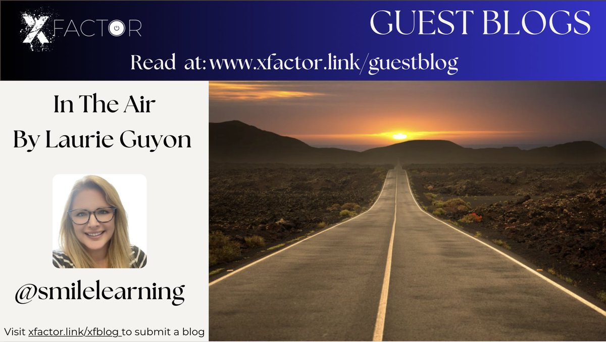 Check out the #XfactorEDU guest blog written by @SMILELearning In The Air Check it out at: xfactor.link/guestblog Want to submit one? Visit xfactor.link/xfblog to submit a blog @MatthewXJoseph @coachthomastech @AJBloom2pnt0 @mbfxc