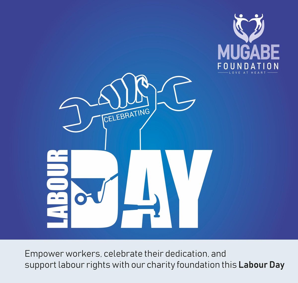 #LaborDay2024 
#LoveAtHeart
#MugabeFoundation