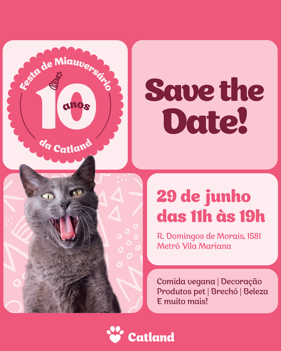 SAVE THE DATE! 🥳🎂🎉🎁 Marque na sua agenda o dia 29 de junho, sábado, para celebrarmos o 10º aniversário da Catland! Será uma ocasião especial, pois vamos comemorar uma década de amor, cuidado e dedicação com os nossos queridos gatinhos.