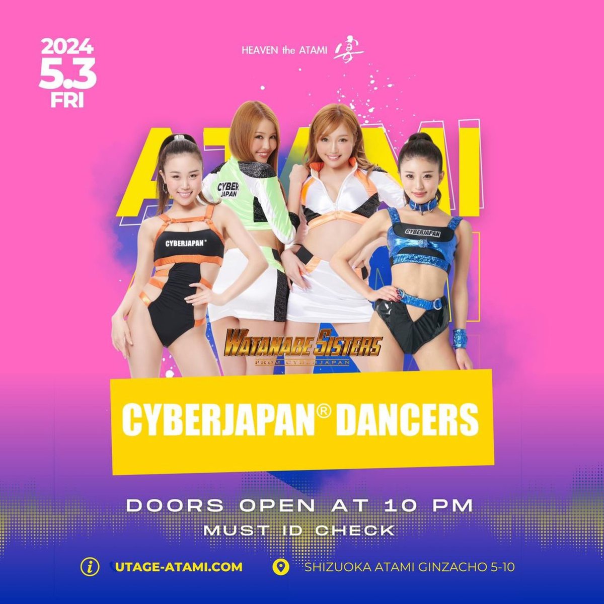 5/3 熱海 @atami_utage では、Watanabe Sisters from CYBERJAPAN DJ @watanabekanae @watanabe_kazue に、CYBERJAPAN DANCERS @cjd_haruka @cjd_miyabi が踊ります！ #cyberjapan #cyberjapandancers #サイバージャパン #サイバージャパンダンサーズ