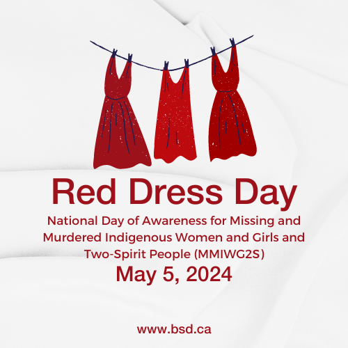 May 5th is #RedDressDay – a day of remembrance and reflection to raise awareness for missing and murdered Indigenous women, girls, and two-spirit people in Canada. #MMIWG2S #AcceptingTheChallenge #BSDSchools #Brandon #BrandonMB #BdnMB