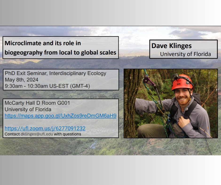 🎓 PhD Exit Seminar, Interdisciplinary Ecology You can join the explorative seminar with Dave Klinges, as he unveils the role of microclimate in biogeography from the minutest details to the vast global canvas. 🍃🌏 Details in the flyer. #Microclimate