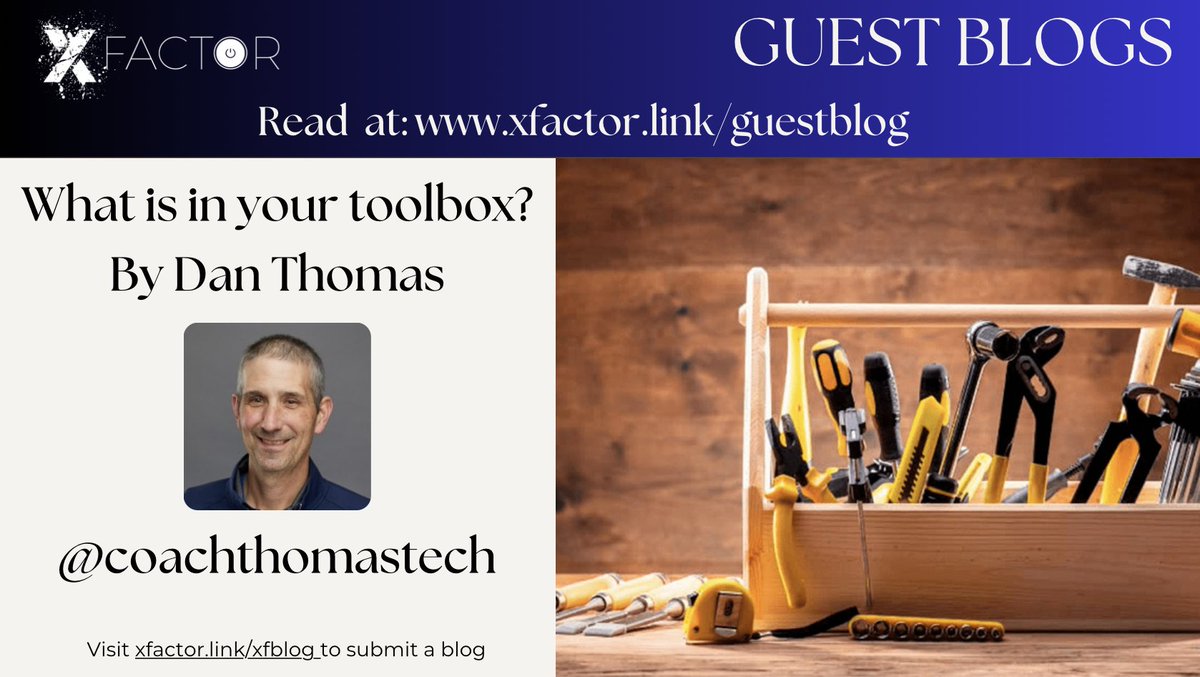 Check out the #XfactorEDU guest blog written by @coachthomastech What is in your toolbox? Check it out at: xfactor.link/guestblog Want to submit one? Visit xfactor.link/xfblog to submit a blog @MatthewXJoseph @SMILELearning @nyscate @LEGO_Group @ISTEofficial