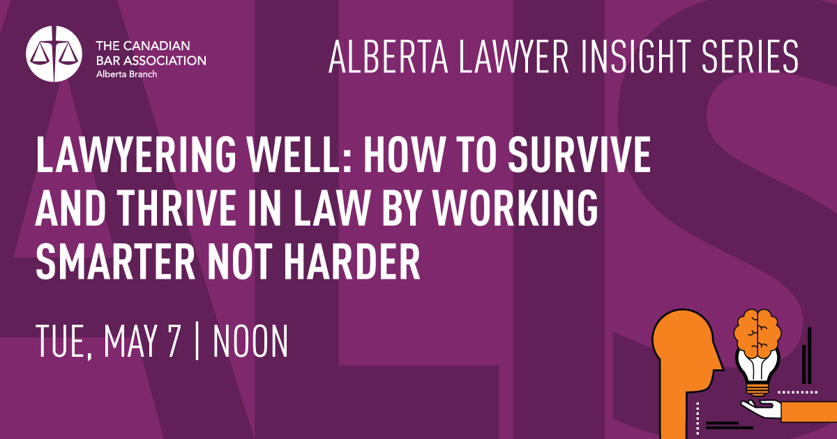 Our next Alberta Lawyer Insight Series webinar with Amy Binder is around the corner! 

In honour of #MentalHealthWeek, Amy will share practical tips on thriving in law through simple work adjustments to prioritize your well-being. Register now: cbapd.org/details_en.asp…