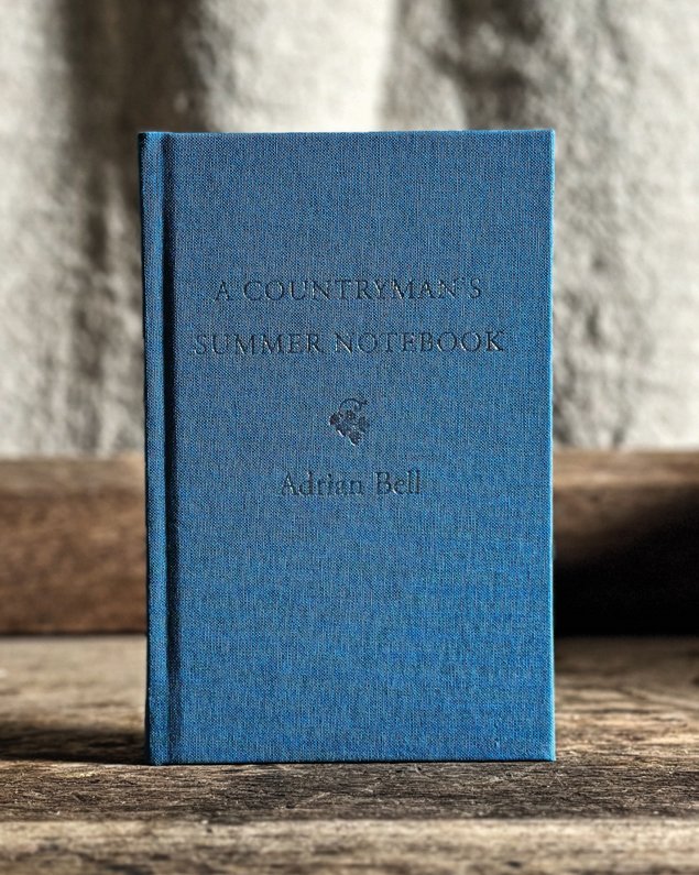 We are delighted to announce the official publication of Adrian Bell’s A Countryman’s Summer Notebook. Those readers who kindly pre-ordered this #book should soon receive their copy, if not already. We hope it brings you joy as the seasons change! #Spring #Summer #SeasonalReading