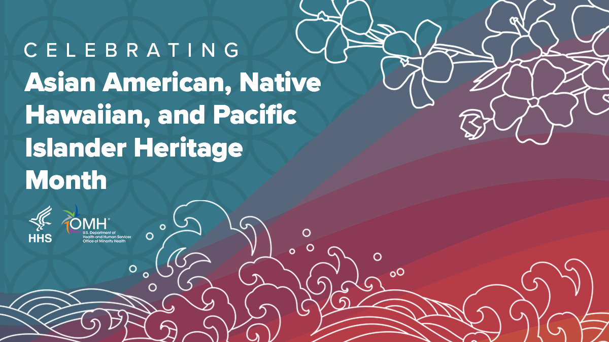 May is Asian American, Native Hawaiian, and Pacific Islander Heritage Month! Be the #SourceForBetterHealth for #AA and #NHPI communities this month and all year long by learning how #SDOH impacts their wellbeing and taking action. Learn more: hhs.gov/aanhpi-heritag… #AANHPIHM