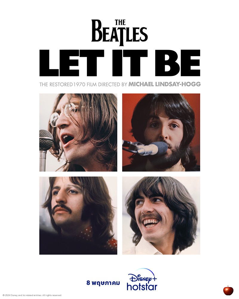 คนไทยได้ดูแน่นอน! Let It Be (1970) สารคดีของวงดนตรีระดับตำนาน The Beatles เวอร์ชันของผู้กำกับ Michael Lindsay-Hogg ที่มีการปรับภาพและเสียงที่คมชัดกว่าเดิม จะลงให้ชมวันทึ่ 8 พฤษภาคม ทาง Disney+ Hotstar