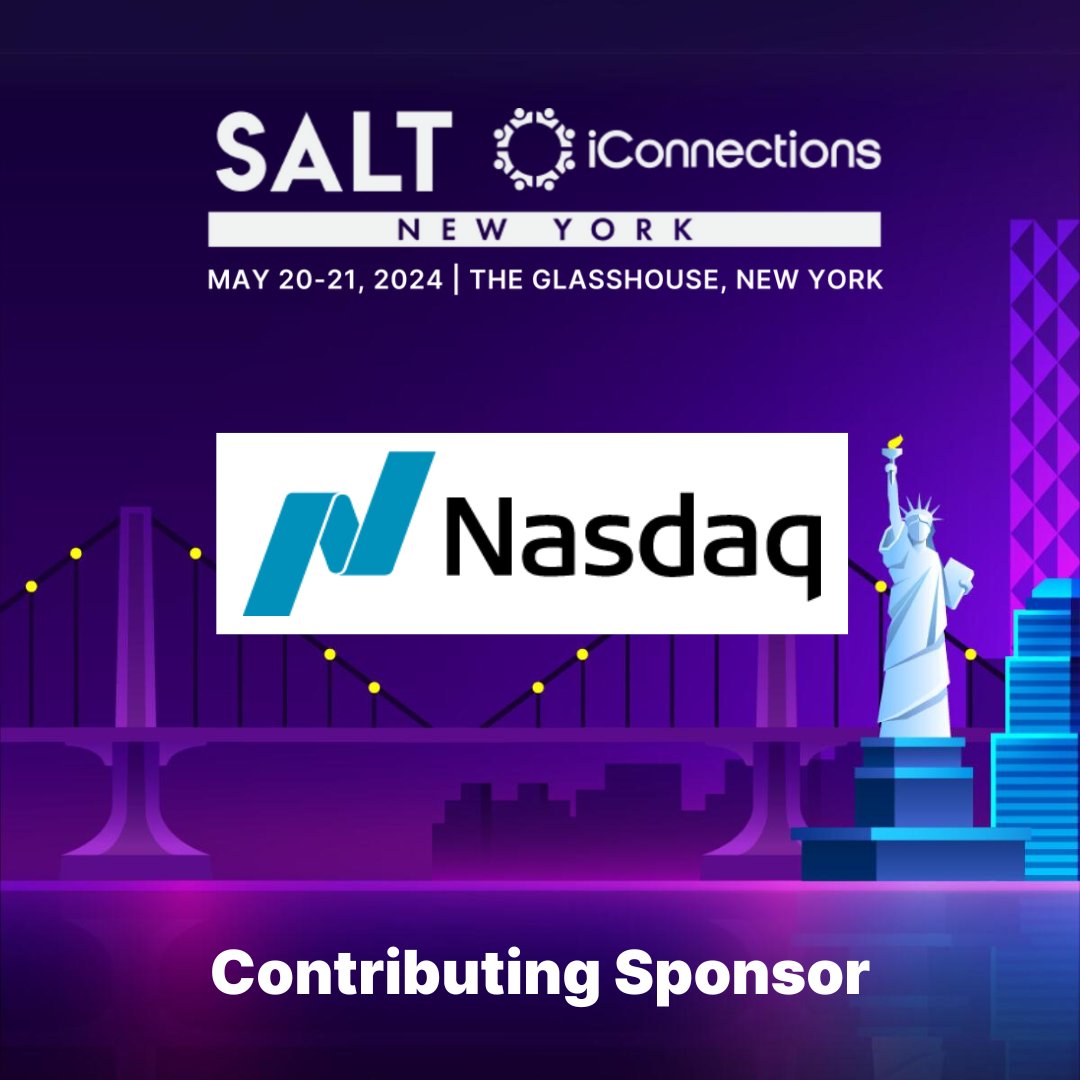 We are thrilled to welcome @Nasdaq as a Contributing Sponsor for #SALTiConnectionsNY24! We look forward to a successful collaboration, and seeing their team at The Glasshouse, New York on May 20-21, 2024! #Sponsorship @SALTConference hubs.la/Q02vCgVy0