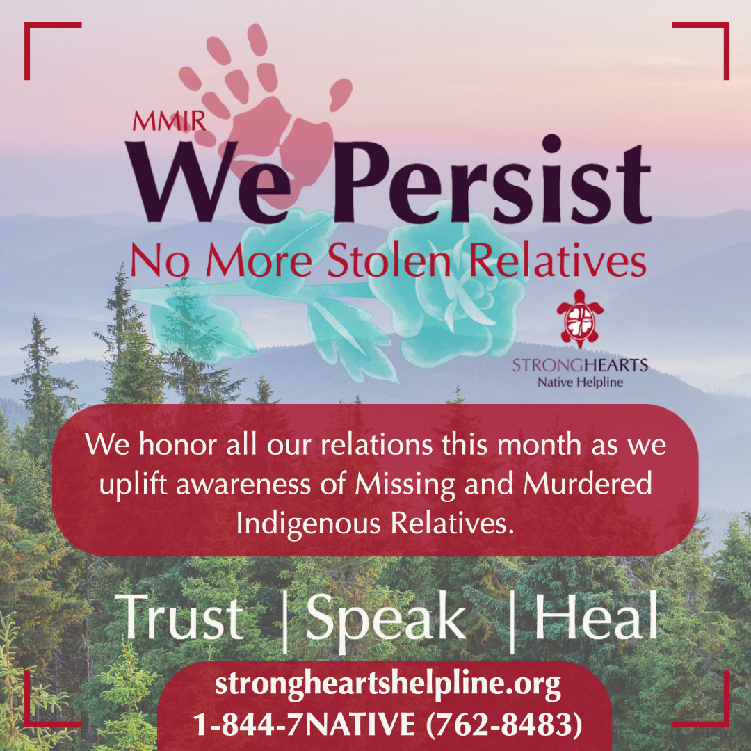 StrongHearts Native Helpline understands the issues of MMIR are related to domestic  and sexual violence. This crisis affects all of our relatives. Survivors deserve justice.

strongheartshelpline.org
1-844-7NATIVE (762-8483)

#dv #MMIR