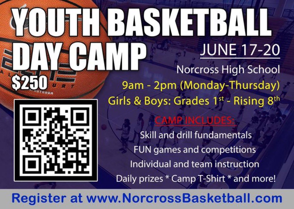 Register today • June 17th - 20th • 9am - 2pm • Boys and Girls • 1st - 8th grade norcrossbasketball.com