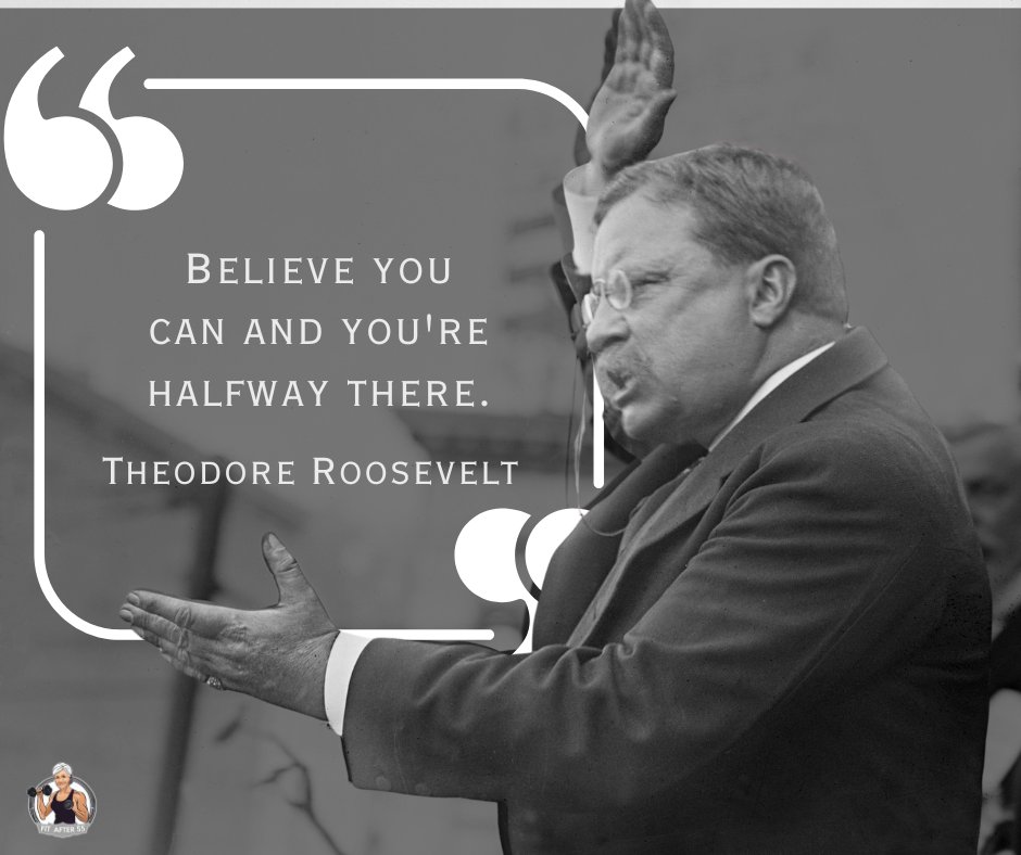 Take Roosevelt's advice: 'Believe you can, you're halfway there.' Let these words drive your success journey and keep you motivated! #BelieveInYourself #YouCanDoIt