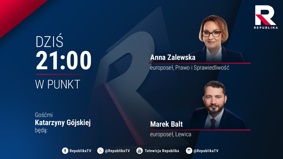 #WPunkt | Gośćmi Katarzyny Gójskiej będą: ◾️@AnnaZalewskaMEP (@pisorgpl) ◾️@PoselBalt (@__Lewica) #włączprawdę #TVRepublika