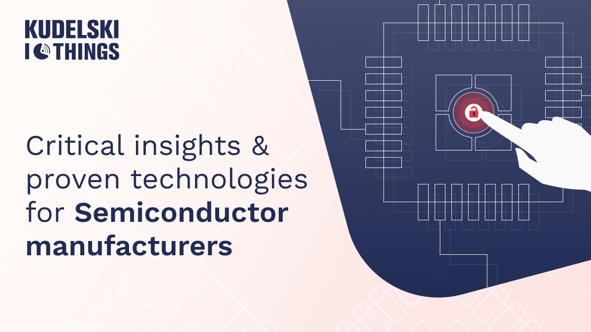 💥 IoT Security Services & Solutions tailored to #Semiconductor Manufacturers' needs! We empower you to build and sell secure products throughout their entire lifecycle: kdlski.co/43GoxQd #cybersecurity #IoT #InternetofThings #IoTsecurity #chipsets #manufacturing