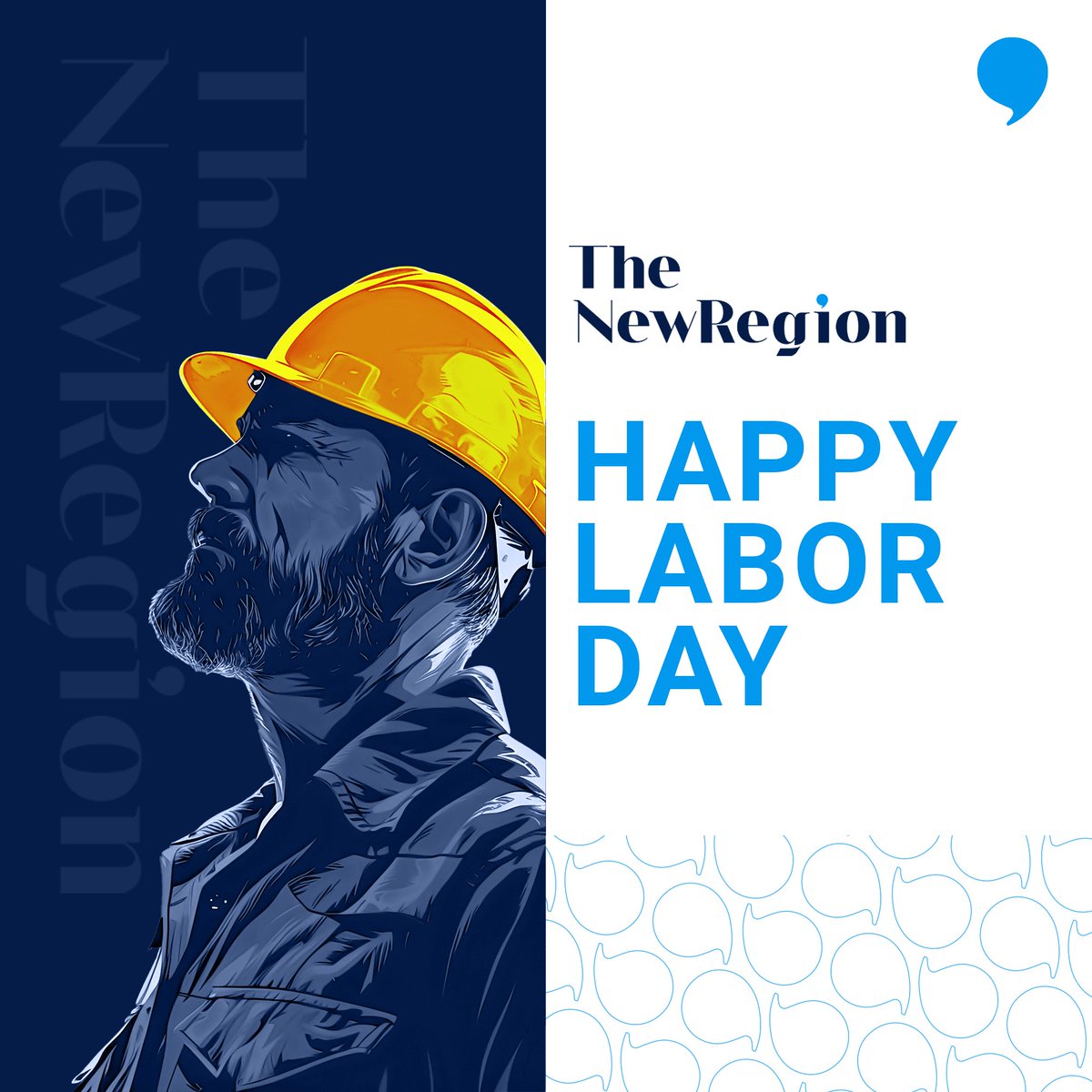 The New Region wishes all workers in every field a happy #LaborDay 
#TheNewRegion