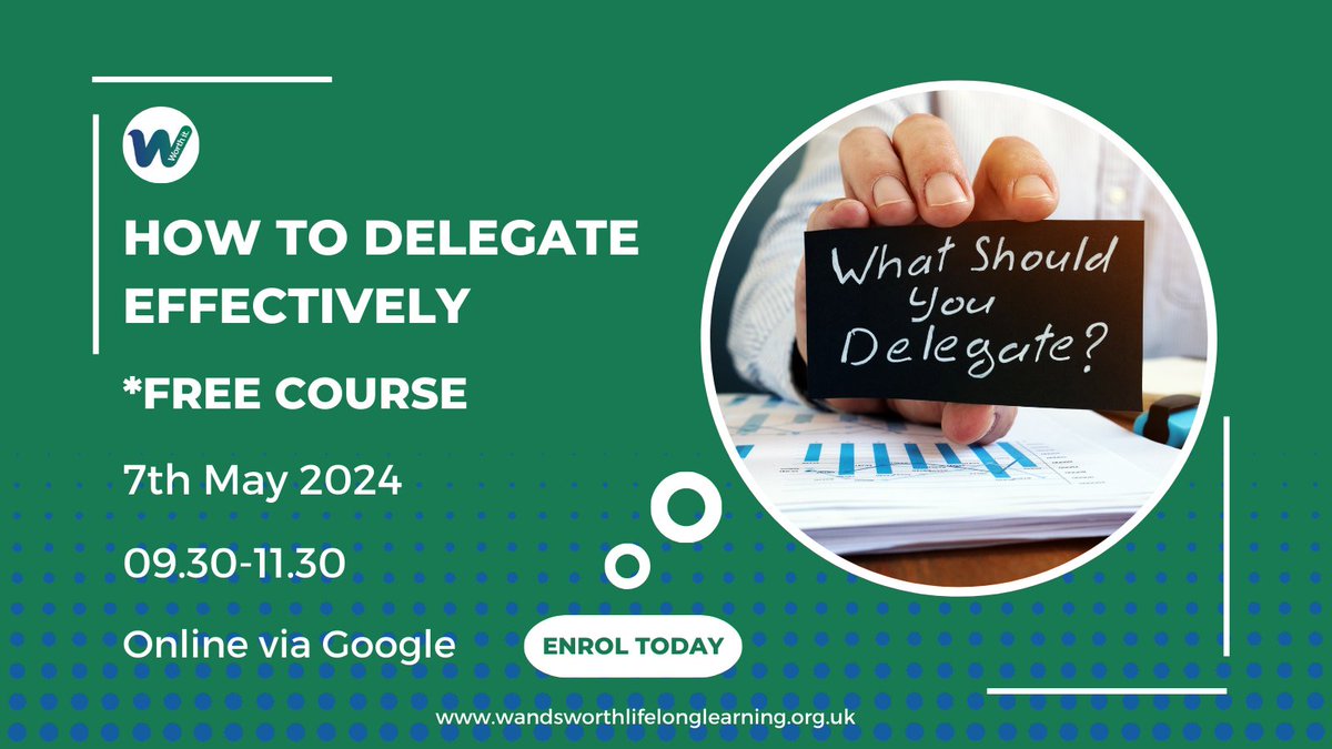 Effective #delegation saves time and inspires your #team to perform at their best. Join us for this course to improve your #management skills & boost your team. Register here: forms.office.com/e/R4JzwgHEGX. #Freecourse, subject to criteria. #wandsworthlifelonglearning