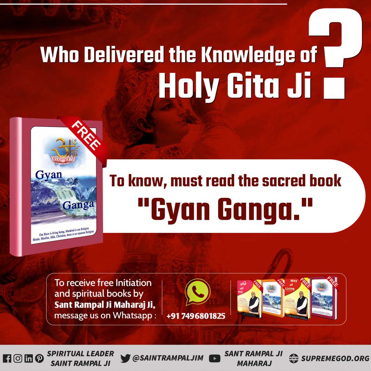 #GodNightWednesday
Who Delivered the
Knowledge of Holy Gita Ji ?
For More Information, must read the previous book 'Gyan Ganga''
#wednesdaythought
