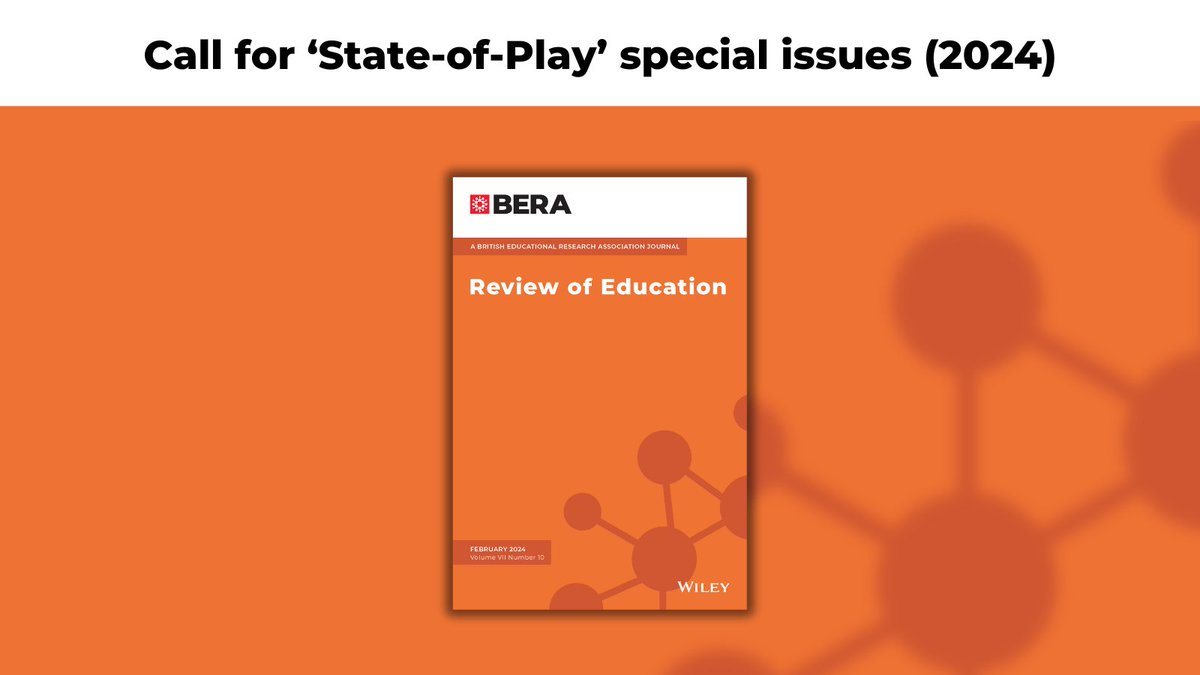 📣 Call for special issues The editors of the Review of Education (@rev_of_edu) are seeking proposals from colleagues interested in guest-editing a ‘State-of-Play’ (SoP) special issue. Find out more: bera.ac.uk/opportunity/re…