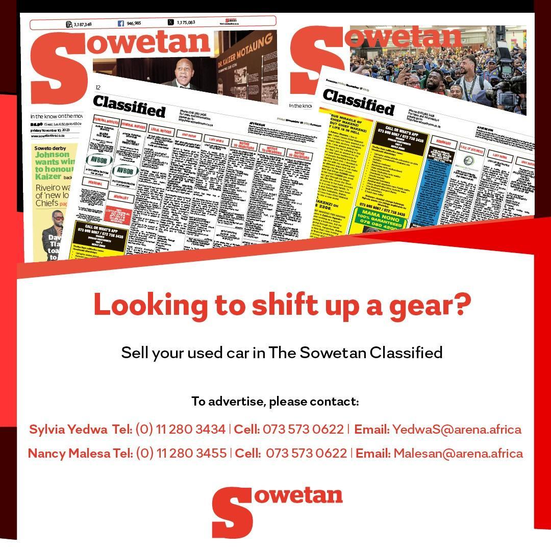 Looking to shift up a gear? Sell your used car in The Sowetan classified pages. Details below.