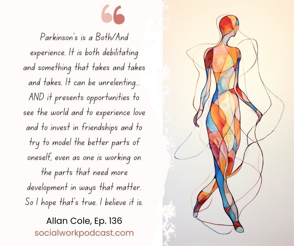 One of the gems from my interview with @TexasSteveHicks's Allan Cole in Ep 136 about living with Parkinson's Disease was his description of PD as a 'Both/And' experience. I think this fits for so many of the experiences we encounter in social work. socialworkpodcast.blogspot.com/2024/03/Parkin…