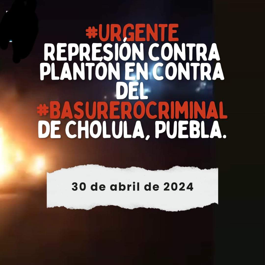 11 pm Actualización del intento de imposición de la reapertura del basurero de muerte en Cholula Las comunidades resisten el ataque de los policías estatales y municipales principalmente de San Andrés y San Pedro Cholula. facebook.com/share/p/yHEb4d…