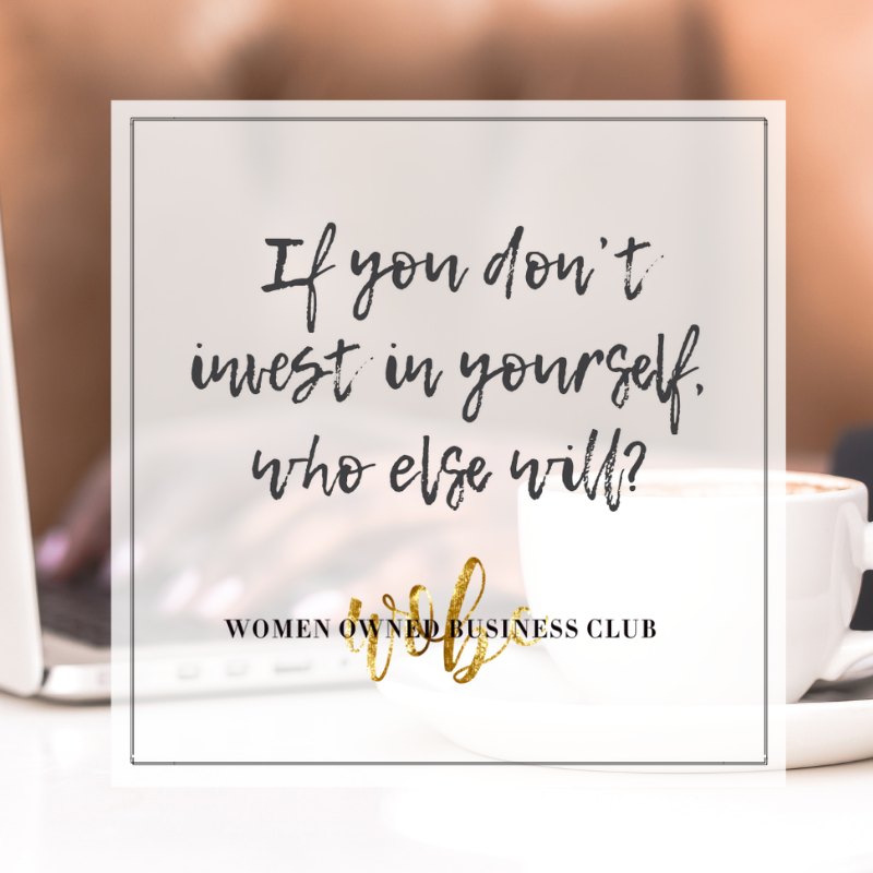 If you don’t invest in yourself, who else will? Join the WOBC today! bit.ly/2ouvtf1  #ilovewobc #successfulwomen #success #wobc #womeninbiz #womeninbusiness   #boss #entrepreneur #bossbabe #entrepreneurlife #business #joinwobc