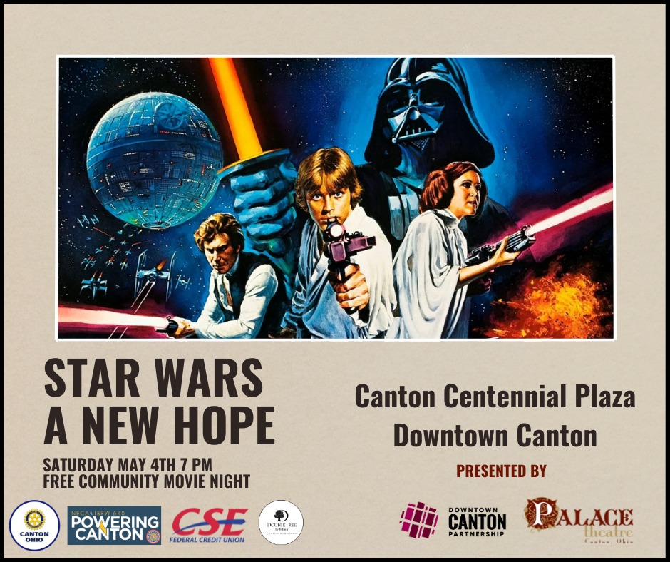 Luke Skywalker and the Rebel Alliance? Or Darth Vader and the evil Empire? Delve into this epic battle on May 4 at 7PM when #StarWars A New Hope is on screen at @Canton100Plaza. Join in the galactic adventure at this free movie night. #cantonhealth  @CantonPalaceThr