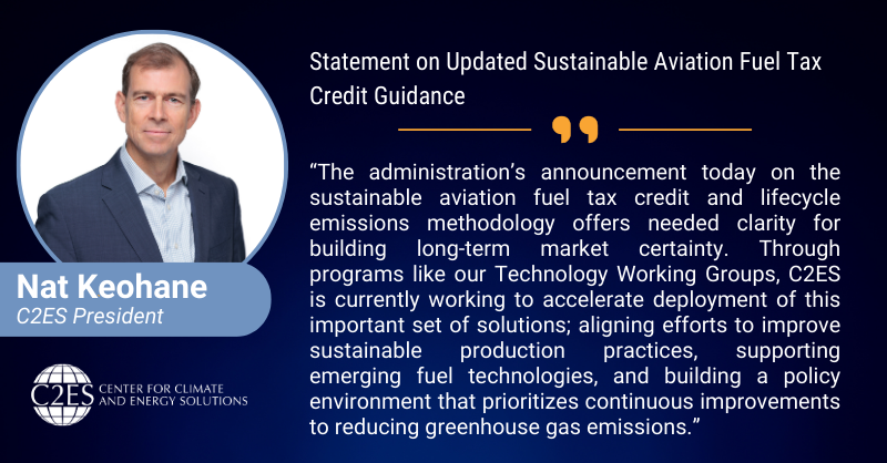 C2ES President @NatKeohane in response to updated sustainable aviation fuel (SAF) tax credit guidance recently released by @USTreasury. 👉c2es.org/press-release/… #SustainableAviation #CleanEnergy