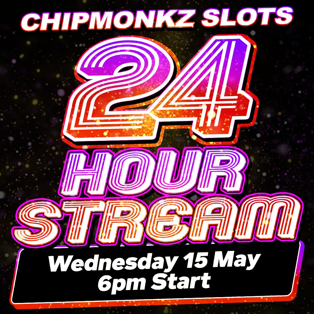 Chipmonkz Slots 24 Hour Charity Stream
Wednesday 15th May 6pm Start
Who's excited? 🔥