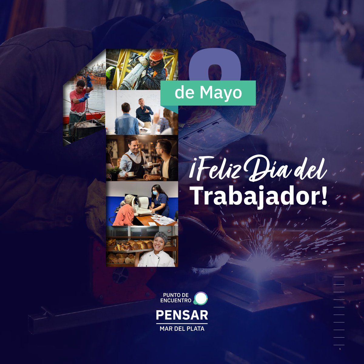 ¡Feliz Día del Trabajador y la Trabajadora!