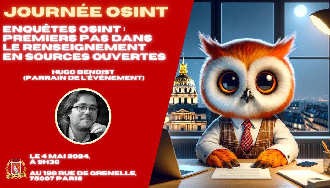 🚨 ÉVÉNEMENT: Journée OSINT - Mai 2024 - Club #OSINT et #Veille de l’AEGE Rejoignez-nous le samedi 4 mai 2024 à 9h30, au 196 rue de Grenelle à Paris pour le discours d’ouverture de la journée par le #parrain de l’événement, Hugo Benoist 👉 JOURNÉE OSINT: aege.fr/agenda/journee…