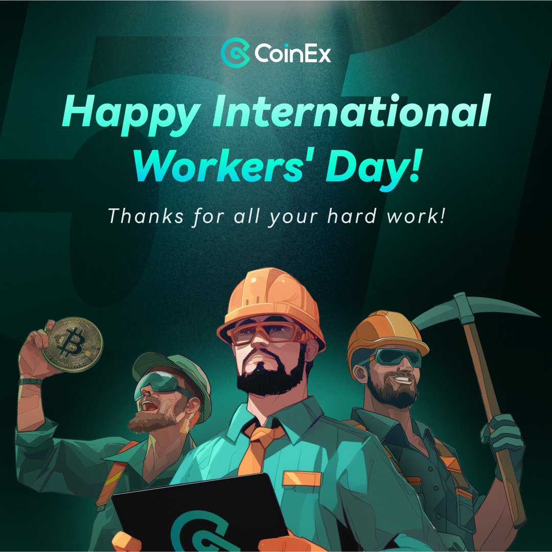 Happy International Labor Day to everyone! A huge THANK YOU for your hard work! Give yourselves a big round of applause! 🎉 We're also running a $300 giveaway. #LaborDay #CoinEx

How: 
1⃣ Follow us
2⃣ Retweet this post
3⃣ Tag 3 friends.