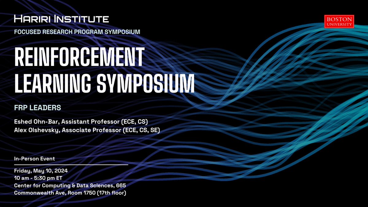 Join us May 10 at our @BU_Tweets Reinforcement Learning Symposium where academic & industry experts will convene to uncover fundamental challenges in RL frameworks & future directions. Hosts: @eshedob & @alexolshevsky1 @BU_ece @BUCollegeofENG ➡️ tinyurl.com/msjj84rk #RL