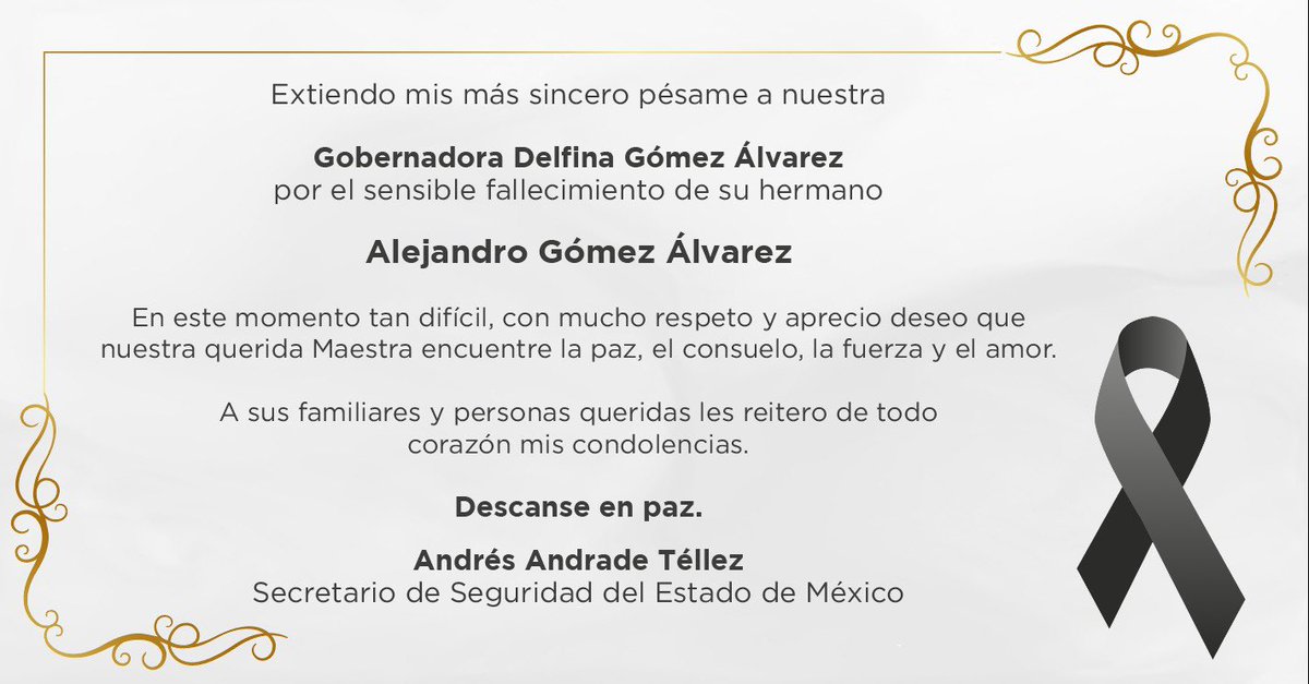 Con profundo respeto y cariño envío mis más sinceras condolencias a nuestra Gobernadora @delfinagomeza, por la irreparable pérdida de su hermano Alejandro Gómez Álvarez. QEPD. Deseo que su familia, así como sus seres queridos encuentren consuelo y pronta resignación en sus…