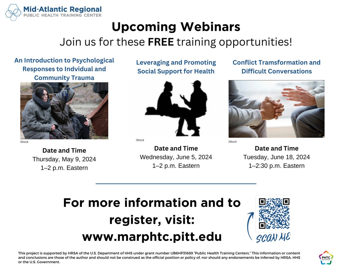 FREE training opportunities! Upcoming Webinars with the Mid-Atlantic Regional Public Health Training Center. For more information and to register, visit: marphtc.pitt.edu