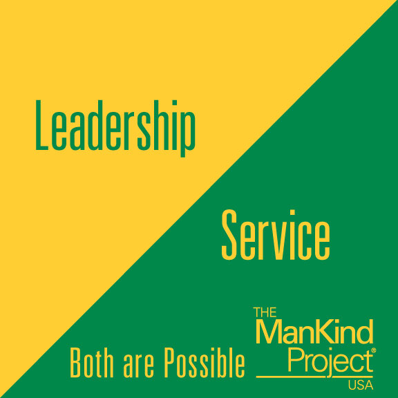 Leadership/Service
Both are Possible 
#MensWork #HealingMasculinity #ManKindProject #TheManKindProject #NWTA #IamResponsible #NewWarrior #MensHealth