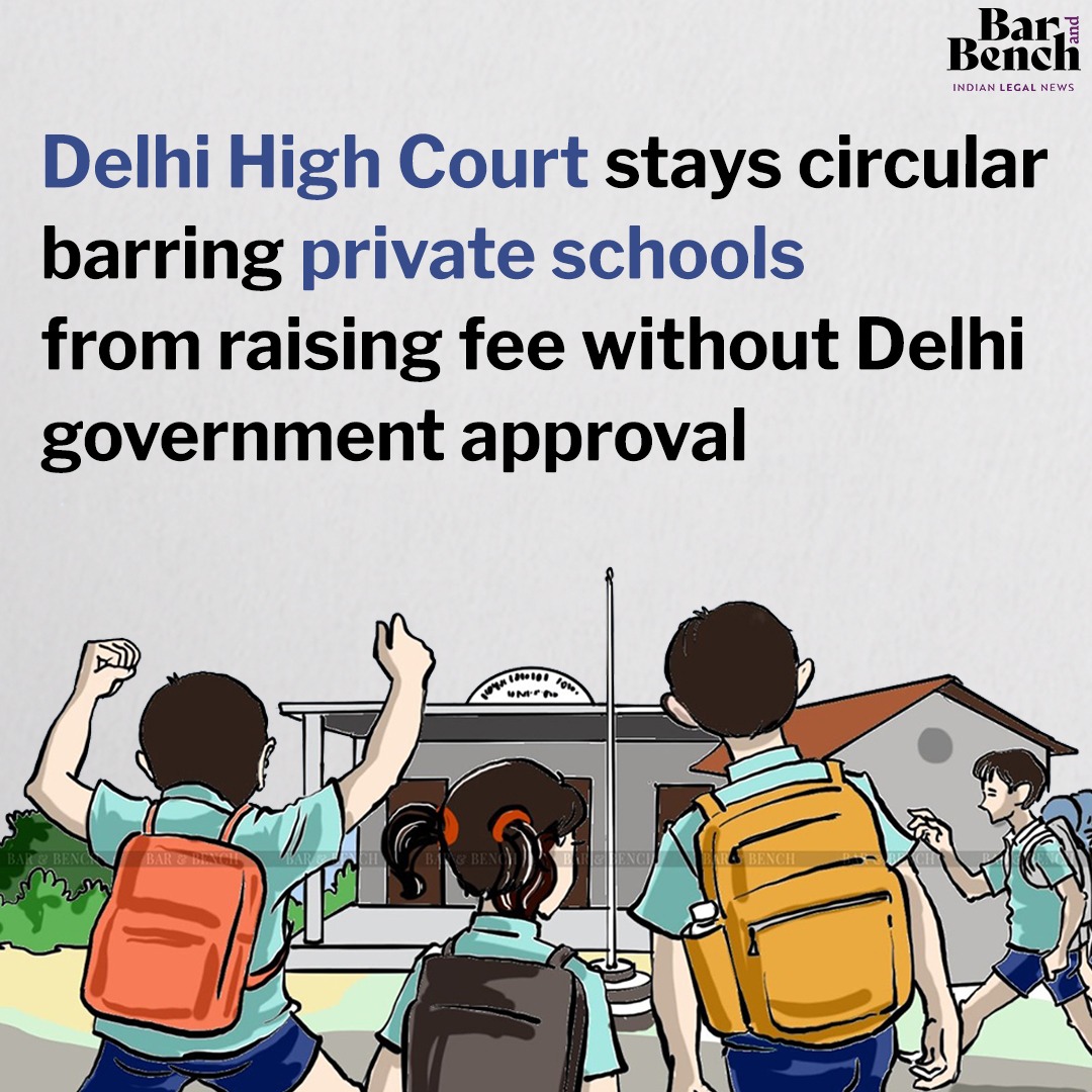 Delhi High Court stays circular barring private schools from raising fee without Delhi government approval

Read more: tinyurl.com/n3j8v9kh