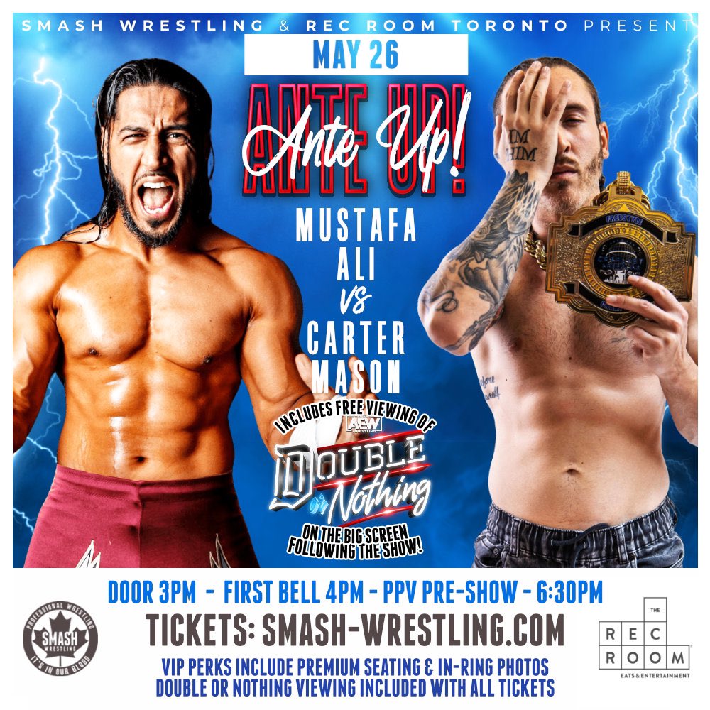 ALI VS MASON 🚨 @MustafaAli_X makes his Smash Wrestling debut against the most hated man in Smash @masonwrestling Join us at the Rec Room in Toronto for an INSANE afternoon followed by AEW’s Double or Nothing! VIP & GA avaliable at smash-wrestling.com #Toronto