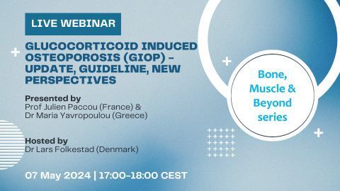 Our Bone, Muscle & beyond webinar series continue with: Title: BMB webinar series: Glucocorticoid Induced Osteoporosis (GIOP) – update, guideline, new perspectives Date: Tuesday, 07 May Time: 5:00 - 6:00 PM CEST - change of time CME accredited: No buff.ly/4aM0rWP