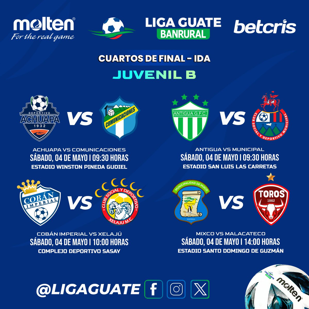 Les compartimos la programación oficial de los cuartos de final (IDA) del Torneo #Clausura2024 de la #LigaGuateBanrural.

➡️ CATEGORÍA JUVENIL B

⚽️ #MoltenGuatemala I 🏦 #BanruralGT I🤑 #BetcrisGuate