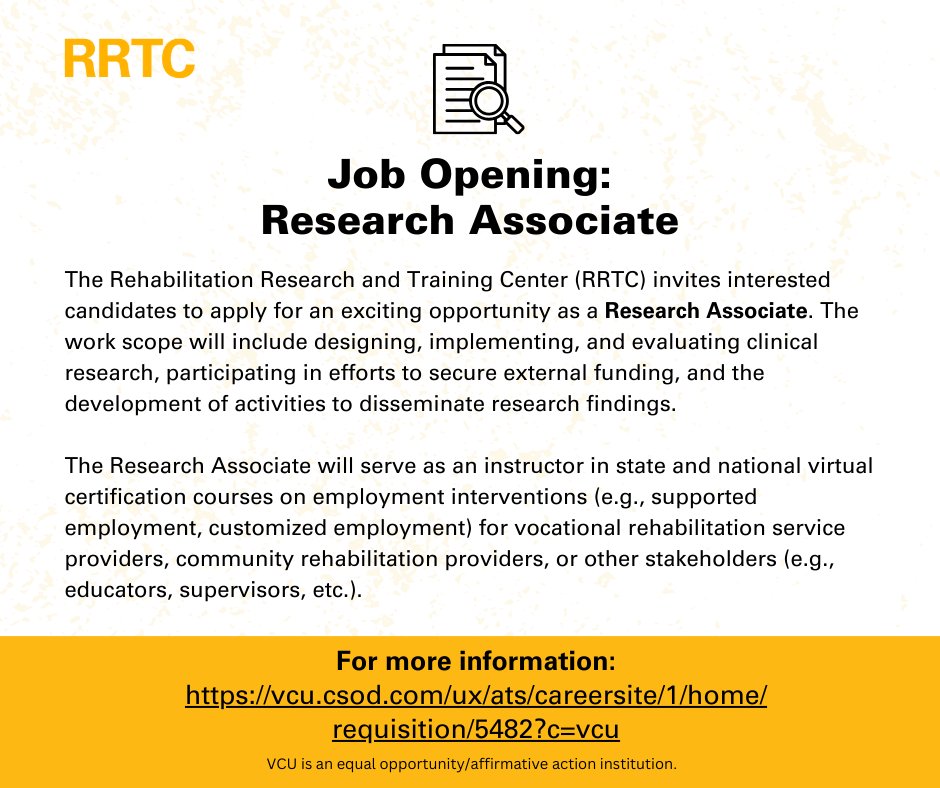 🎉Join our team at the VCU-RRTC! We're hiring for the position of Research Associate

For more info, go to: vcu.csod.com/.../caree.../1…...

Be sure to check out all RRTC job openings: vcurrtc.org/about/jobs.cfm

VCU is an equal opportunity/affirmative action institution.