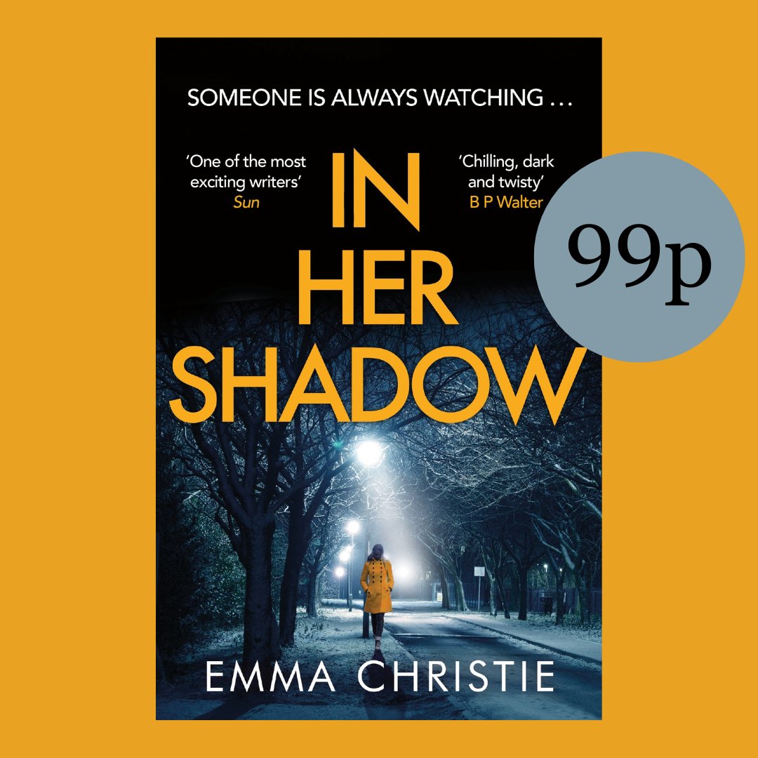 'Chilling, dark and twisty' B P Walter IN HER SHADOW by the wonderful @theemmachristie is only 99p for a limited time✨ Order your Times 'Thriller of the Month' here: tinyurl.com/3pxexjn7