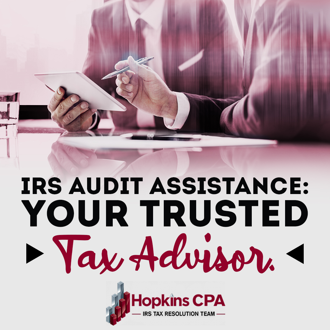 IRS Audit Assistance: Your trusted Tax Advisor. Call 361.209.7394 for expert assistance with your IRS tax resolution needs. #IRSAudit #IRSExpertise #HopkinsCPA