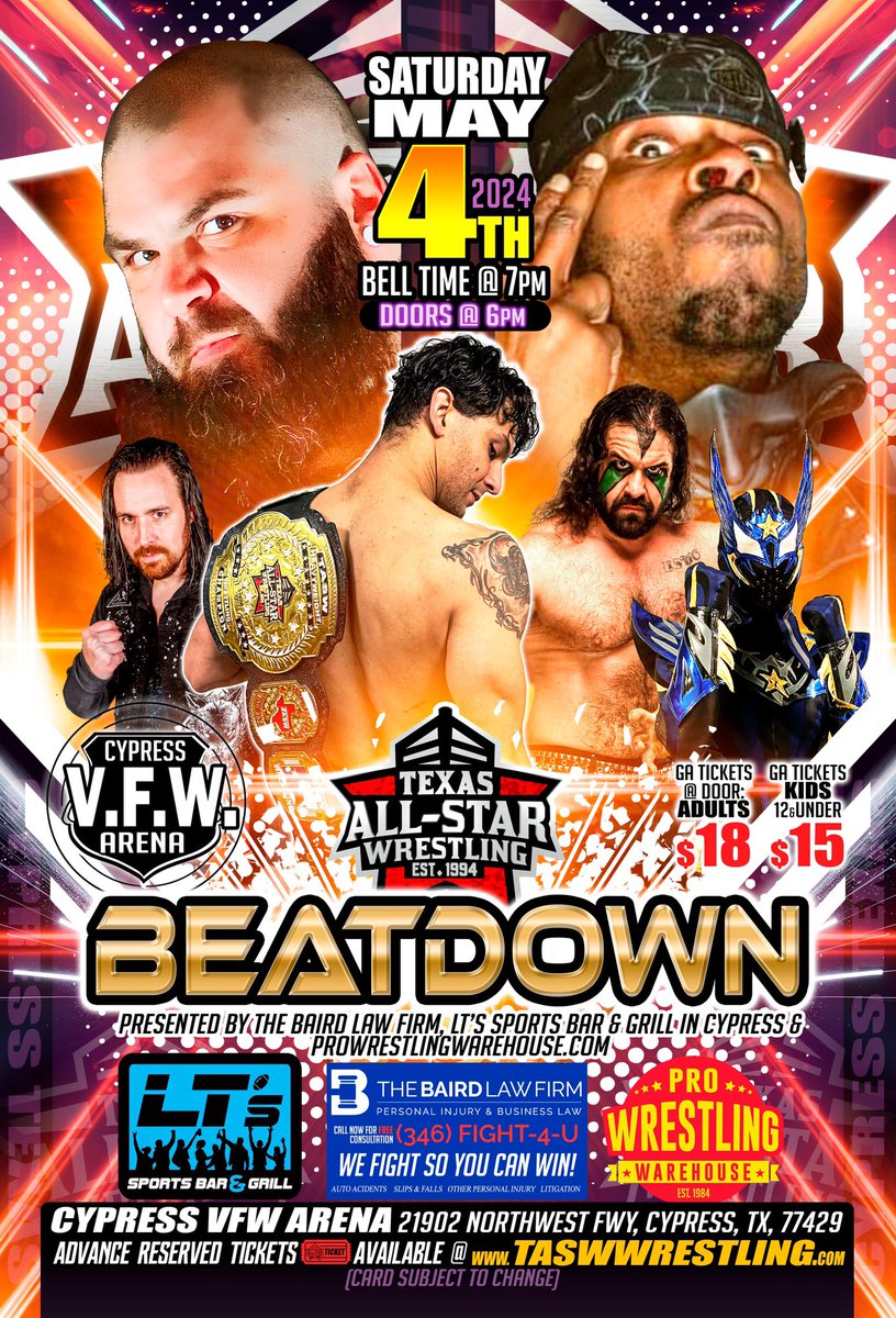 TASW LIVE returns to CYPRESS this Saturday night May 4th. Don’t miss “BEAT DOWN” at the Historic Cypress VFW Arena starting at 7pm. Doors open at 6pm.