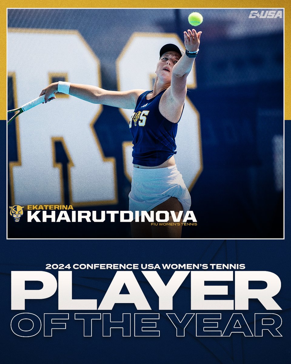 2024 CUSA Women’s Tennis Player of the Year 🎾 Ekaterina Khairutdinova, @FIUWTENNIS #NoLimitsOnUs | bit.ly/44moRny