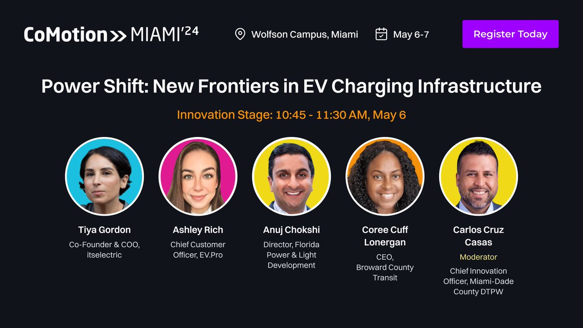 ⏳ Just 5 days until #CoMotionMIAMI '24 kicks off on May 6-7, at the AI Center, @MDCollege, Wolfson Campus. View the program and discover over 35+ engaging and interactive sessions!

One panel we're excited for is ‘Power Shift: New Frontiers in EV Charging Infrastructure'.